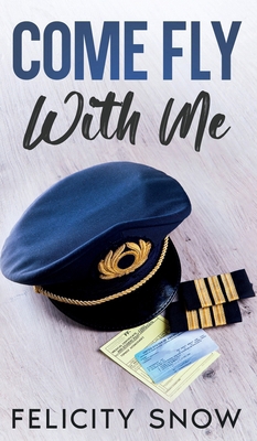 Come Fly With Me B0DZMM9XP3 Book Cover
