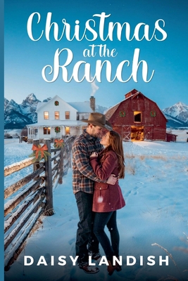 Christmas at the Ranch 183419251X Book Cover