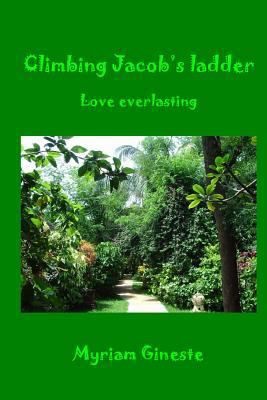 Climbing Jacob's ladder 1499723520 Book Cover