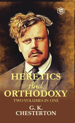 Heretics and Orthodoxy: Two Volumes in One 811909039X Book Cover