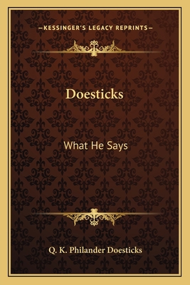 Doesticks: What He Says 1163786934 Book Cover