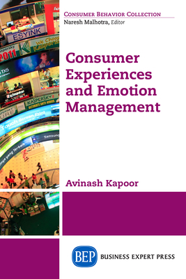 Consumer Experiences and Emotion Management 1606496468 Book Cover