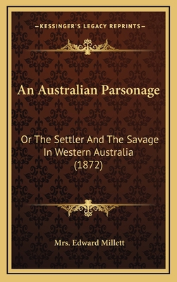 An Australian Parsonage: Or The Settler And The... 1166540219 Book Cover