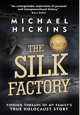 The Silk Factory: Finding Threads of My Family'... 9493276902 Book Cover