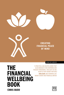 The Financial Wellbeing Book: Creating Financia... 1915951151 Book Cover