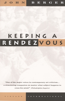 Keeping a Rendezvous: Essays 0679737146 Book Cover