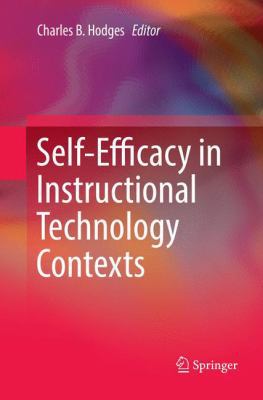 Self-Efficacy in Instructional Technology Contexts 3030076385 Book Cover