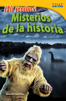 ¡Sin Resolver! Misterios de la Historia [Spanish] 143337062X Book Cover