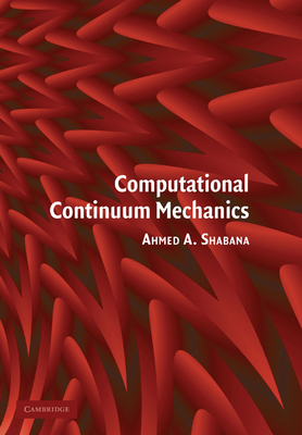 Computational Continuum Mechanics 0521174384 Book Cover