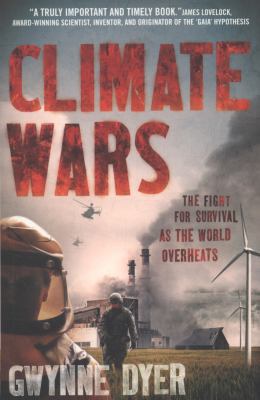 Climate Wars: The Fight for Survival as the Wor... B009CRRHUI Book Cover