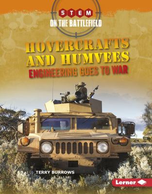 Hovercrafts and Humvees: Engineering Goes to War 1512439290 Book Cover