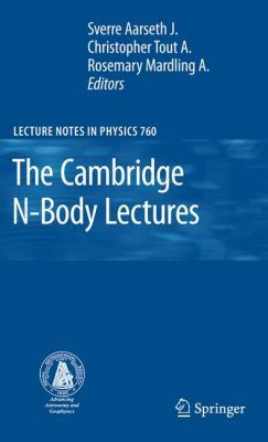 The Cambridge N-Body Lectures 1402084307 Book Cover