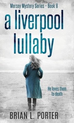 A Liverpool Lullaby 4867458686 Book Cover