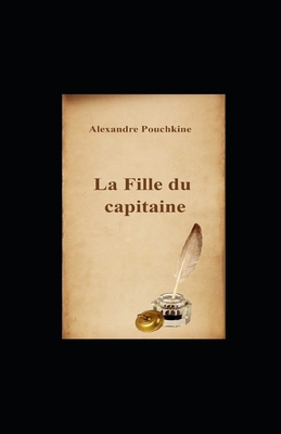 La Fille du Capitaine illustrée (French Edition)