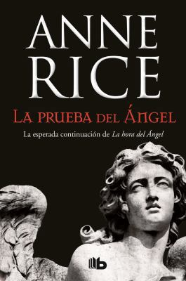 La Prueba del Ángel / Of Love and Evil [Spanish] 8490703647 Book Cover