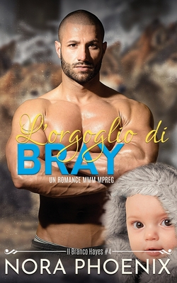 L'orgoglio di Bray [Italian] B09PM8BLDG Book Cover