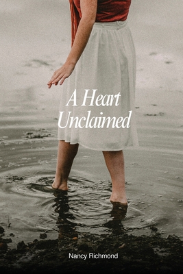 A Heart Unclaimed 1933121599 Book Cover