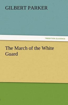 The March of the White Guard 3842461798 Book Cover