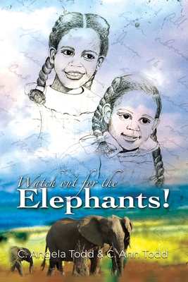 Watch Out for the Elephants! 1480988928 Book Cover