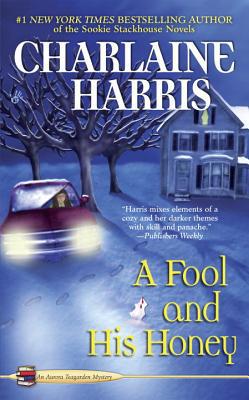 A Fool and His Honey 0425226395 Book Cover