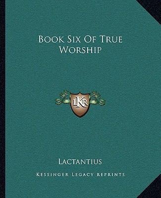 Book Six Of True Worship 1162655976 Book Cover
