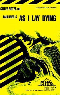 Faulkner's as I Lay Dying 0822002108 Book Cover