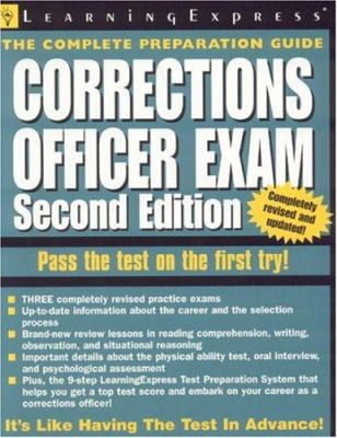 Corrections Officer Exam: The Complete Preparat... 1576855228 Book Cover