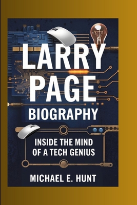 Larry page biography: Inside the mind of a tech...            Book Cover