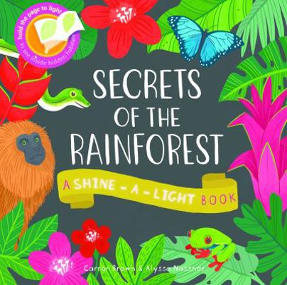 Secrets of the Rainforest 1782401490 Book Cover