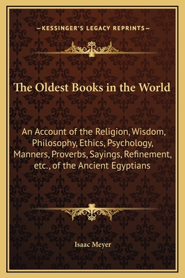 The Oldest Books in the World: An Account of th... 1169357806 Book Cover