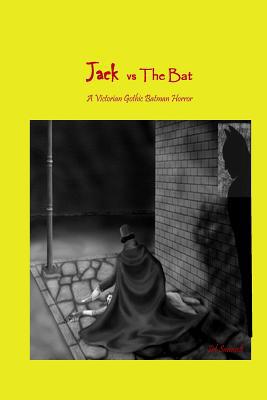 Jack vs The Bat 151868193X Book Cover