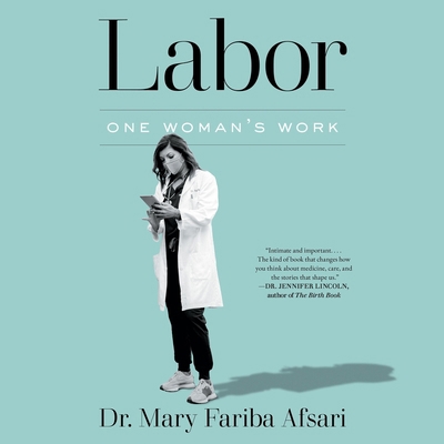 Labor: One Woman's Work 179719089X Book Cover