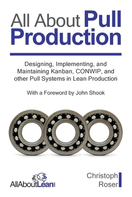 All About Pull Production: Designing, Implement... 3963820284 Book Cover