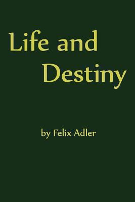 Life and Destiny 0989732320 Book Cover