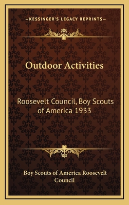 Outdoor Activities: Roosevelt Council, Boy Scou... 1168679419 Book Cover