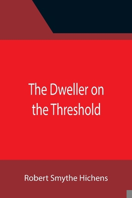 The Dweller on the Threshold 9355395884 Book Cover