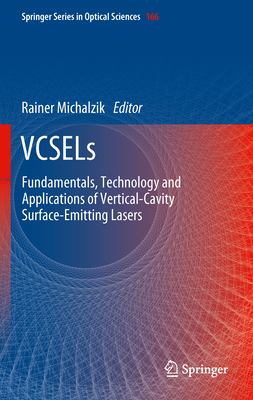 Vcsels: Fundamentals, Technology and Applicatio... 3642430406 Book Cover