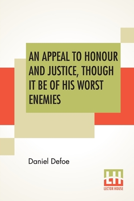 An Appeal To Honour And Justice, Though It Be O... 9389701821 Book Cover