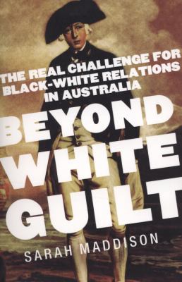 Beyond White Guilt: The Real Challenge for Blac... 1742373283 Book Cover