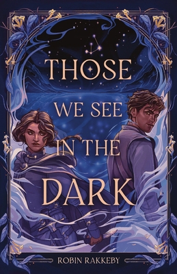 Those We See in the Dark B0FMLZ7R2S Book Cover