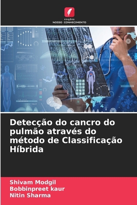 Detecção do cancro do pulmão através do método ... [Portuguese] 6204104411 Book Cover