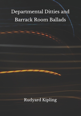 Departmental Ditties and Barrack Room Ballads B08JF5CYWC Book Cover