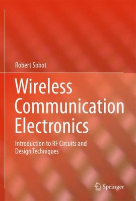 Wireless Communication Electronics: Introductio... B017HQ25K2 Book Cover