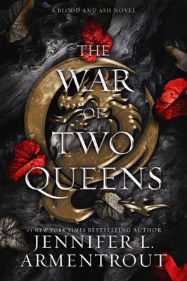 The War of Two Queens (Blood And Ash Series) 1952457734 Book Cover