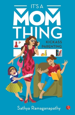 It's a Mom Thing 8129151901 Book Cover