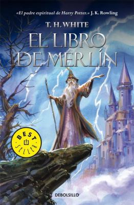 El Libro de Merlin = The Book of Merlyn [Spanish] 6073112092 Book Cover