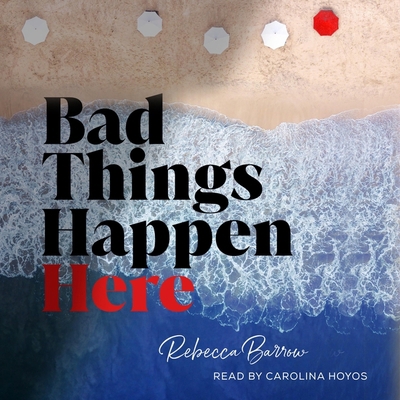 Bad Things Happen Here 1797146599 Book Cover
