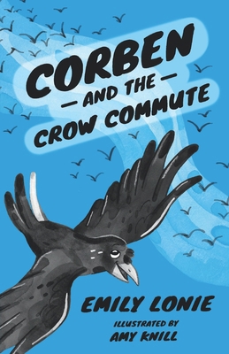 Corben and the Crow Commute 1739079108 Book Cover