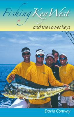Fishing Key West and the Lower Keys 0813032946 Book Cover
