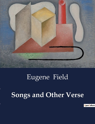 Songs and Other Verse: A Journey Through the Wh... B0CWZHFVP2 Book Cover
